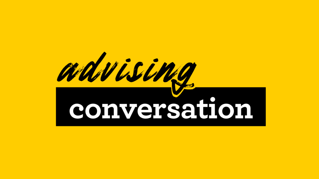 Advising Conversation