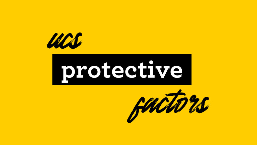 UCS - Protective Factors