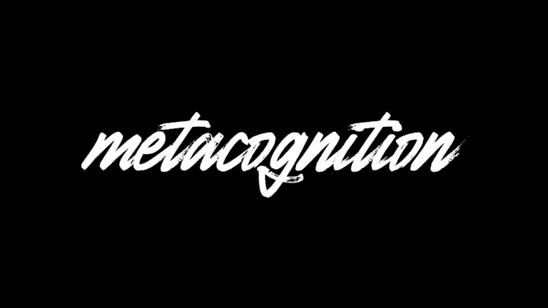 Metacognition